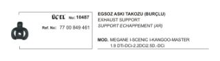 EKSOZ ASKI TAKOZU 10487 MEGANE-I SCENIC-I KANGO MASTER 7700849461 BURÇLU resmi