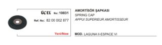 AMORTİSÖR ŞAPKASI 10831 LAGUNA-II 8200002877 resmi